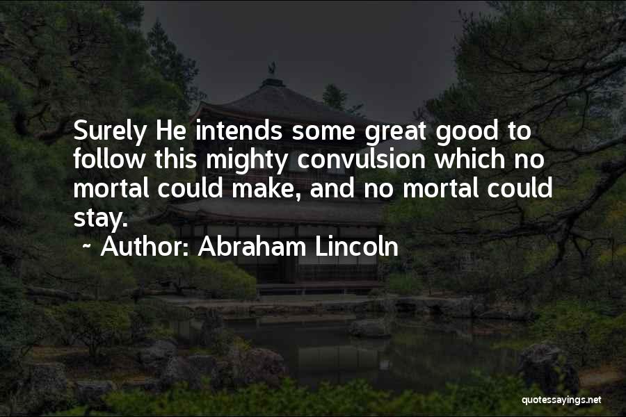 God Knows Best Quotes By Abraham Lincoln