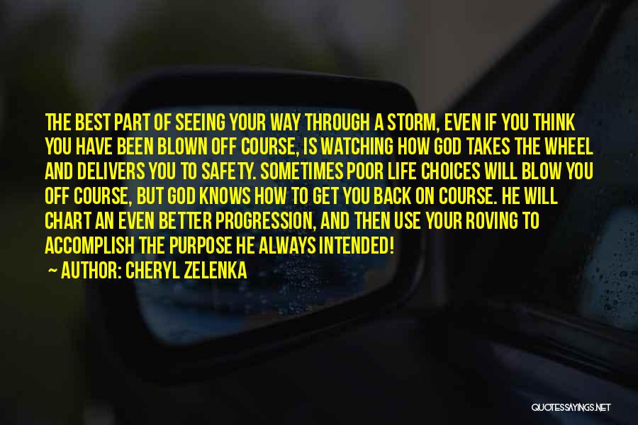 God Knows Best Quotes By Cheryl Zelenka