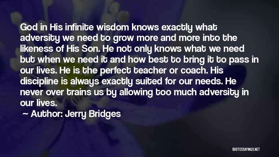 God Knows Best Quotes By Jerry Bridges