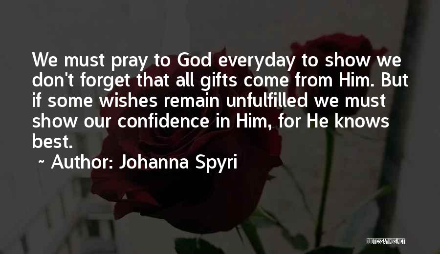 God Knows Best Quotes By Johanna Spyri