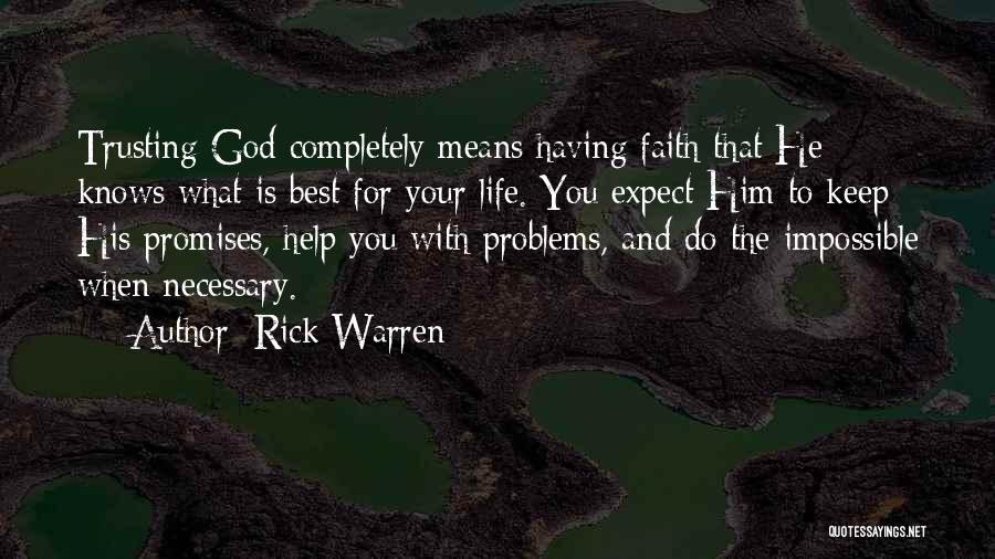 God Knows Best Quotes By Rick Warren