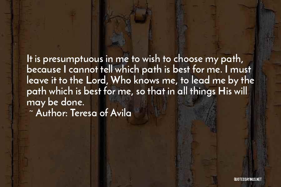 God Knows Best Quotes By Teresa Of Avila