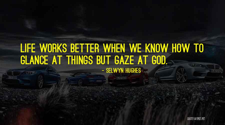God Knows Me Better Quotes By Selwyn Hughes God Knows Me Better Quotes By Selwyn Hughes