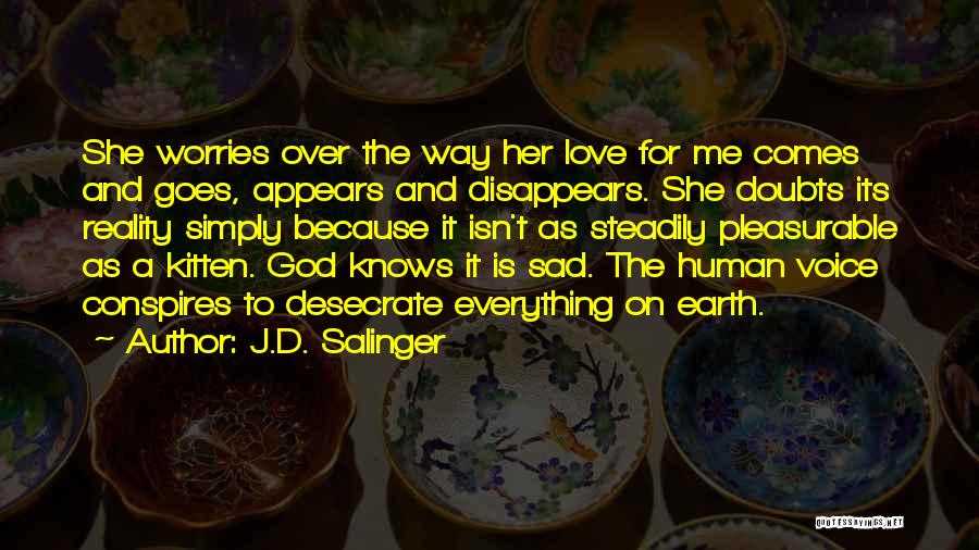 God Knows Me Quotes By J.D. Salinger