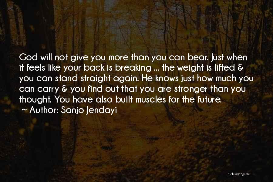 God Knows My Future Quotes By Sanjo Jendayi