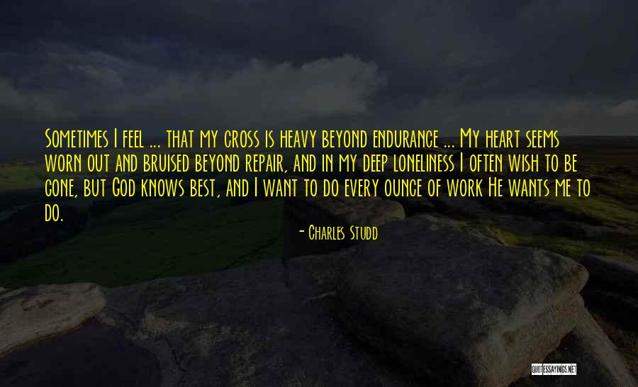 God Knows My Heart Quotes By Charles Studd God Knows My Heart Quotes By Charles Studd