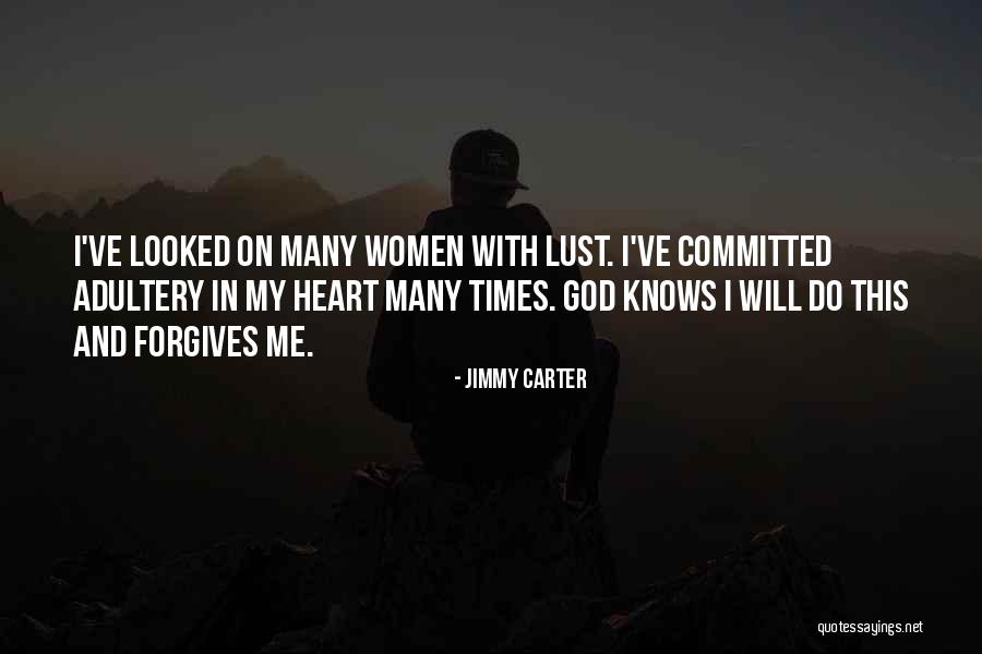 God Knows My Heart Quotes By Jimmy Carter God Knows My Heart Quotes By Jimmy Carter