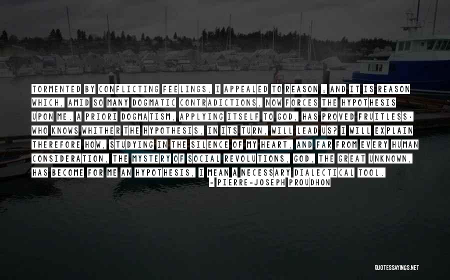 God Knows My Heart Quotes By Pierre-Joseph Proudhon God Knows My Heart Quotes By Pierre-Joseph Proudhon
