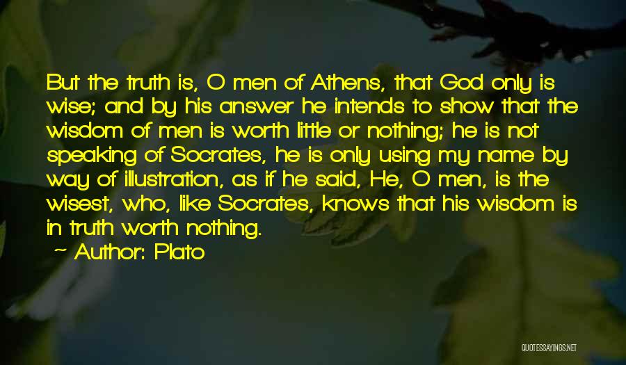 God Knows My Name Quotes By Plato