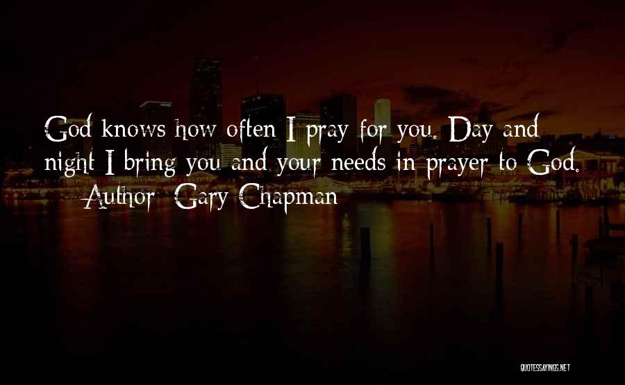 God Knows Our Needs Quotes By Gary Chapman