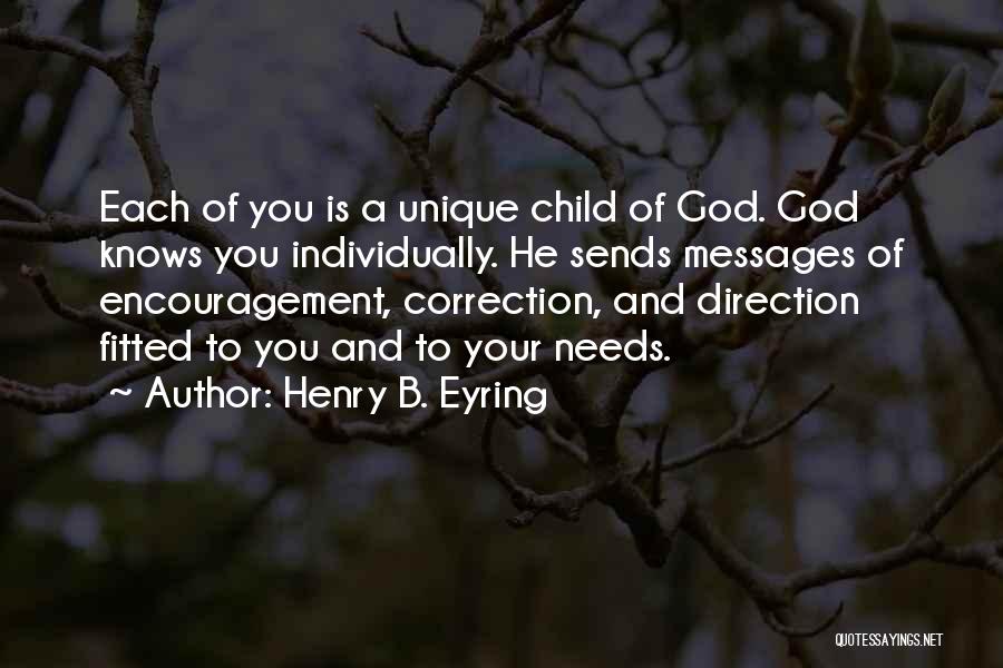 God Knows Quotes By Henry B. Eyring