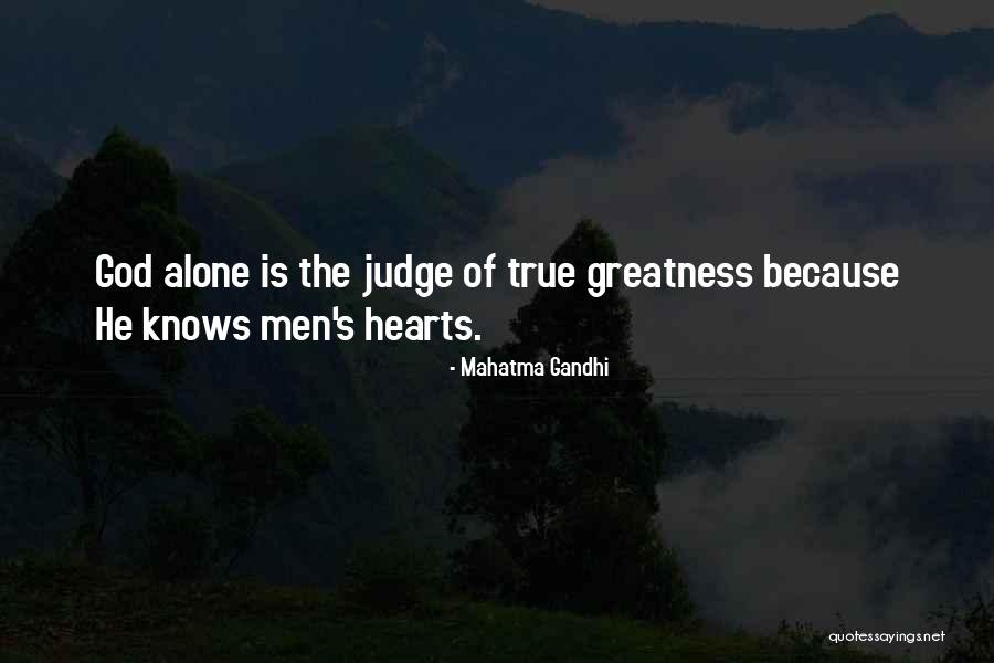 God Knows The Best For Us Quotes By Mahatma Gandhi