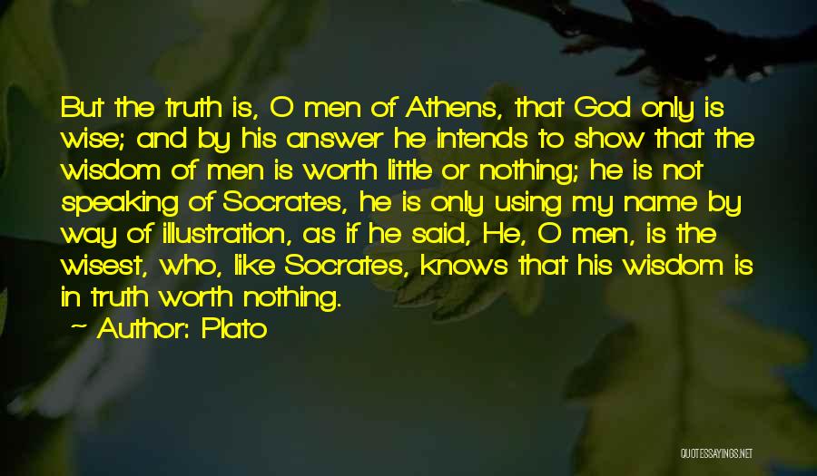 God Knows The Truth Quotes By Plato