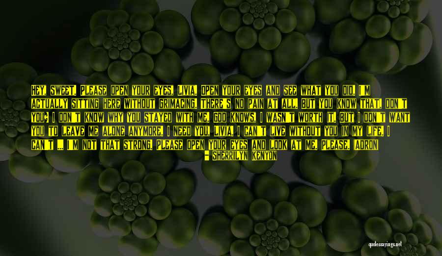 God Knows What You Did Quotes By Sherrilyn Kenyon God Knows What You Did Quotes By Sherrilyn Kenyon