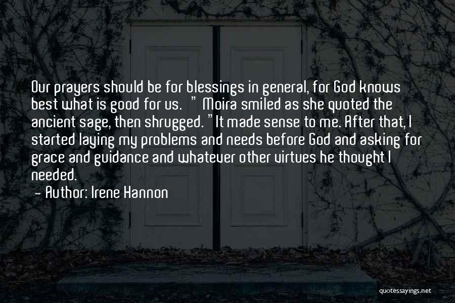 God Knows What's Best For Me Quotes By Irene Hannon