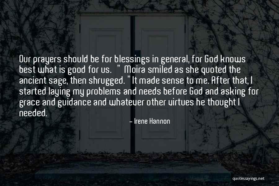 God Knows What's Best For Me Quotes By Irene Hannon