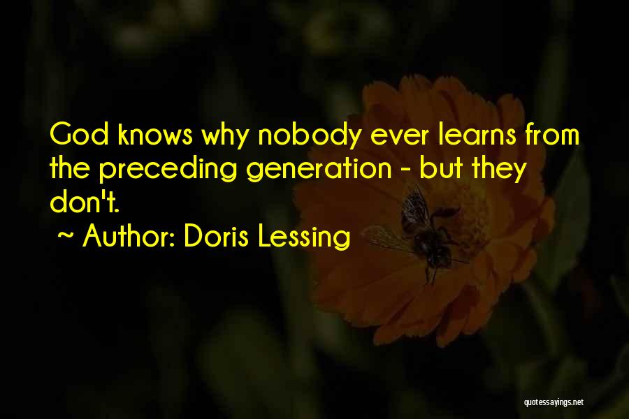 God Knows Why Quotes By Doris Lessing