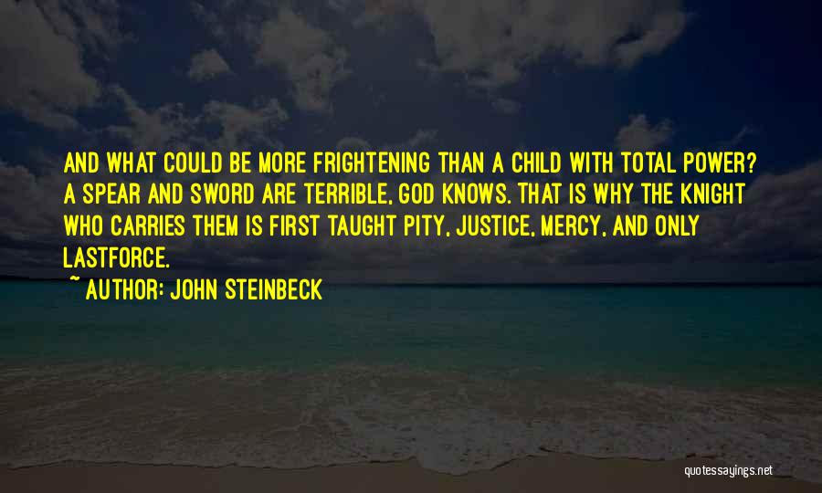 God Knows Why Quotes By John Steinbeck