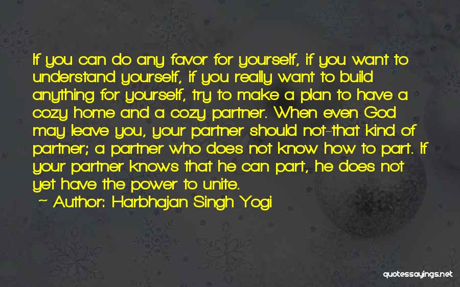 God Knows You Quotes By Harbhajan Singh Yogi