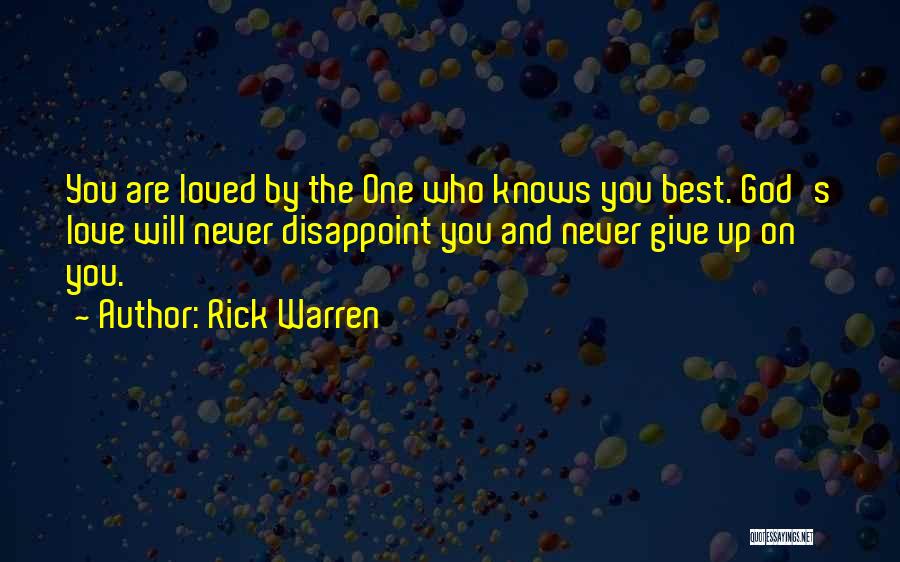 God Knows You Quotes By Rick Warren