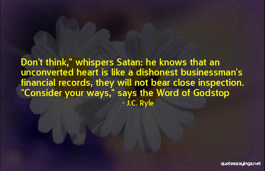 God Knows Your Heart Quotes By J.C. Ryle