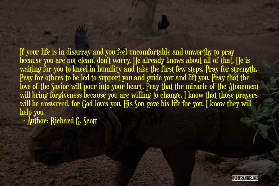 God Knows Your Heart Quotes By Richard G. Scott