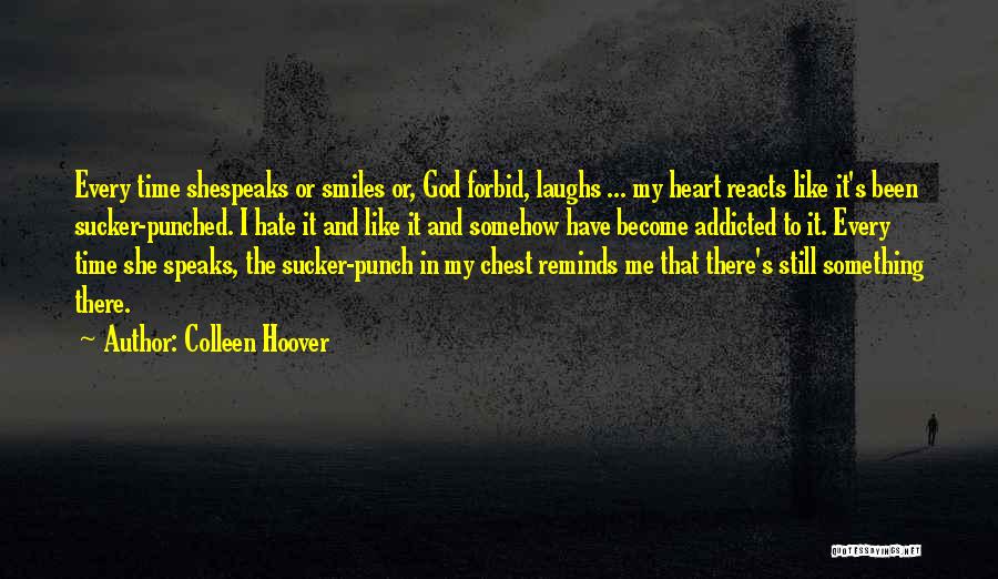 God Laughs Quotes By Colleen Hoover
