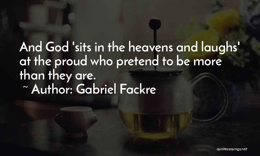 God Laughs Quotes By Gabriel Fackre