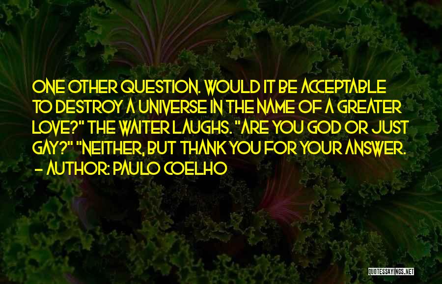 God Laughs Quotes By Paulo Coelho