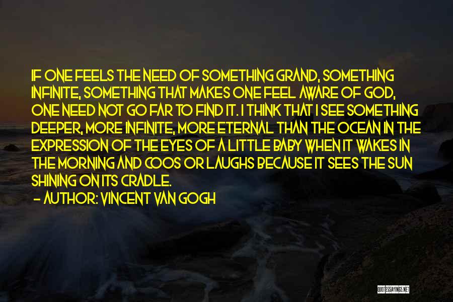 God Laughs Quotes By Vincent Van Gogh