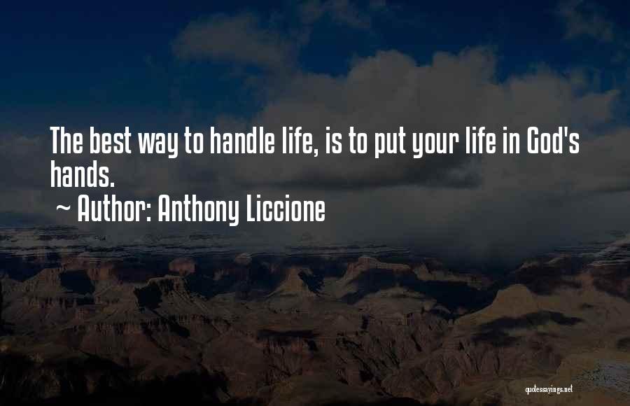 God Lead The Way Quotes By Anthony Liccione