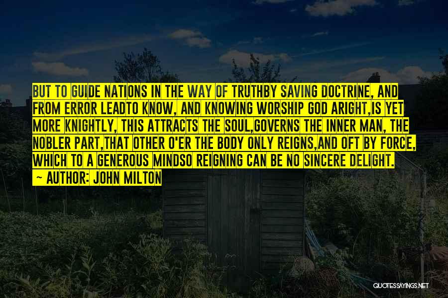 God Lead The Way Quotes By John Milton