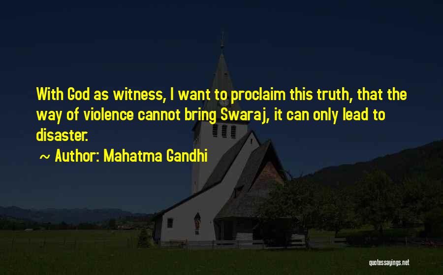 God Lead The Way Quotes By Mahatma Gandhi