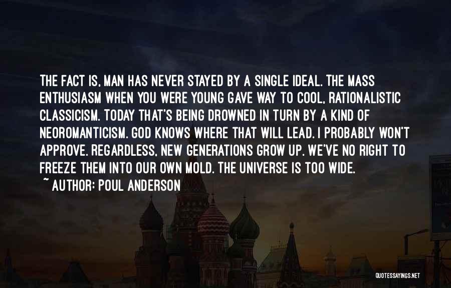 God Lead The Way Quotes By Poul Anderson