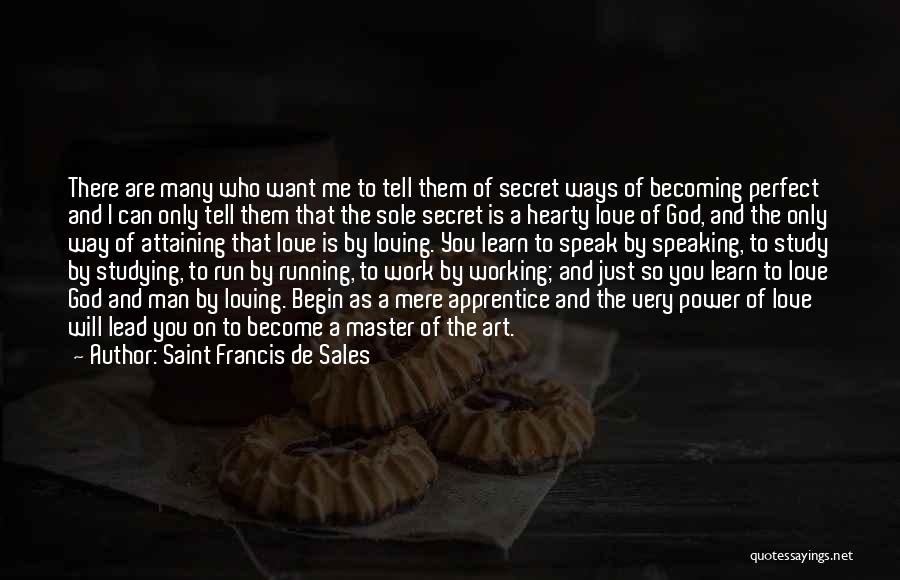 God Lead The Way Quotes By Saint Francis De Sales