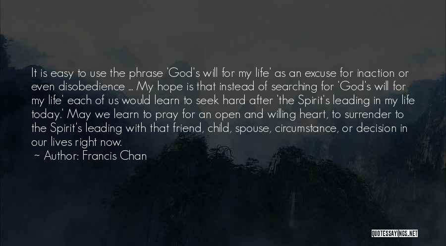 God Leading Quotes By Francis Chan