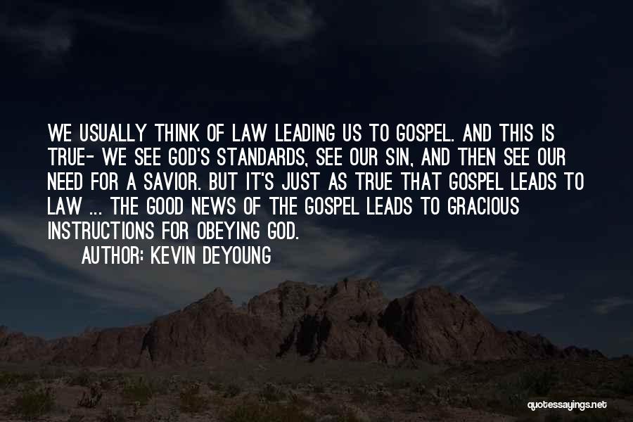 God Leading Quotes By Kevin DeYoung