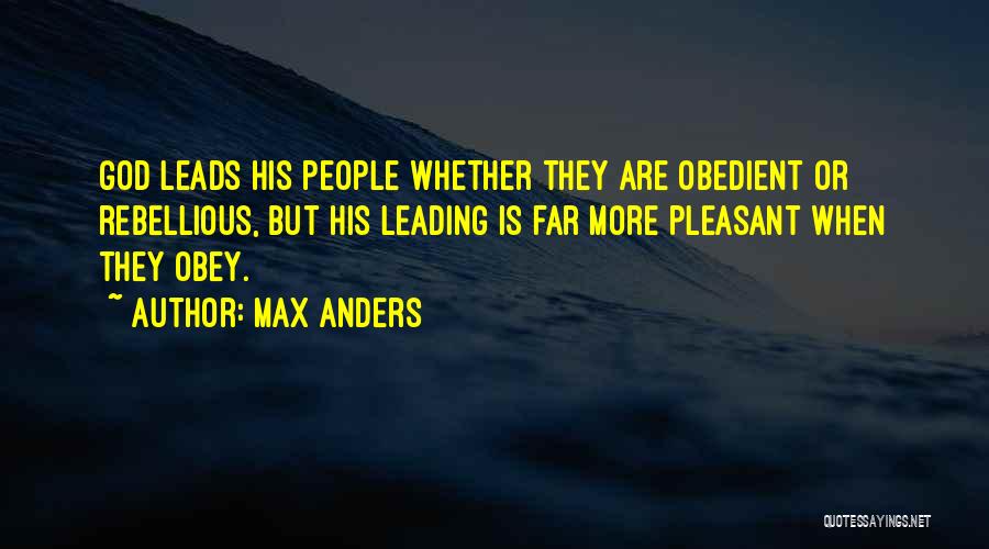 God Leading Quotes By Max Anders