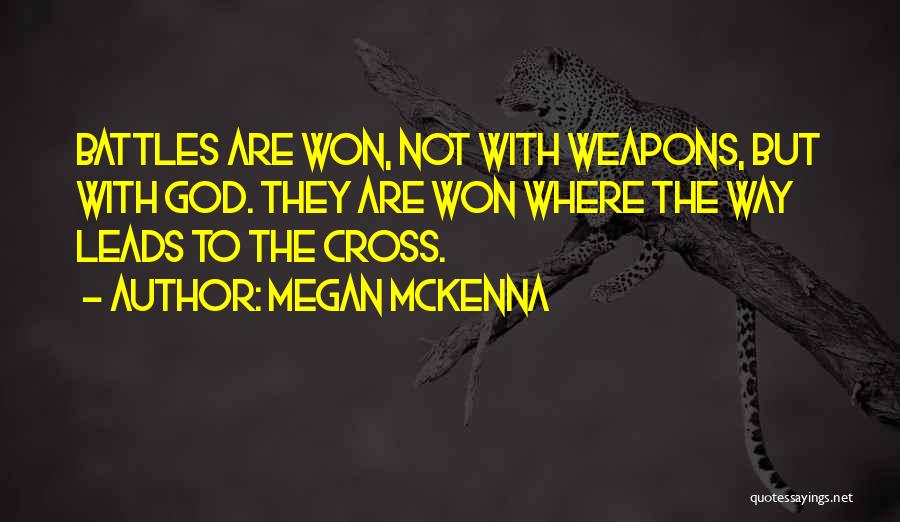 God Leads The Way Quotes By Megan McKenna