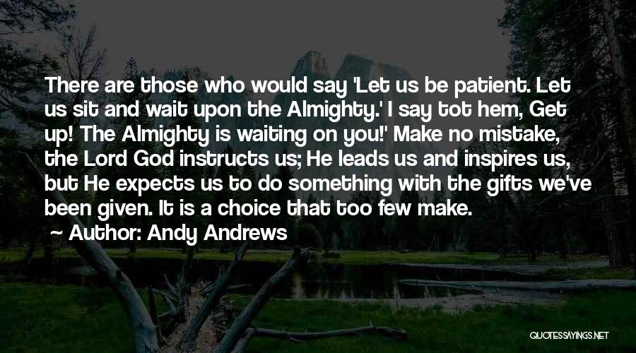 God Leads Us Quotes By Andy Andrews