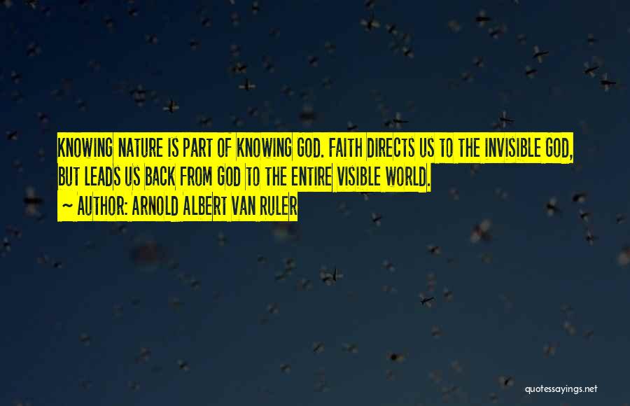 God Leads Us Quotes By Arnold Albert Van Ruler