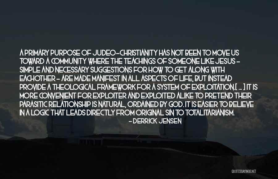 God Leads Us Quotes By Derrick Jensen God Leads Us Quotes By Derrick Jensen