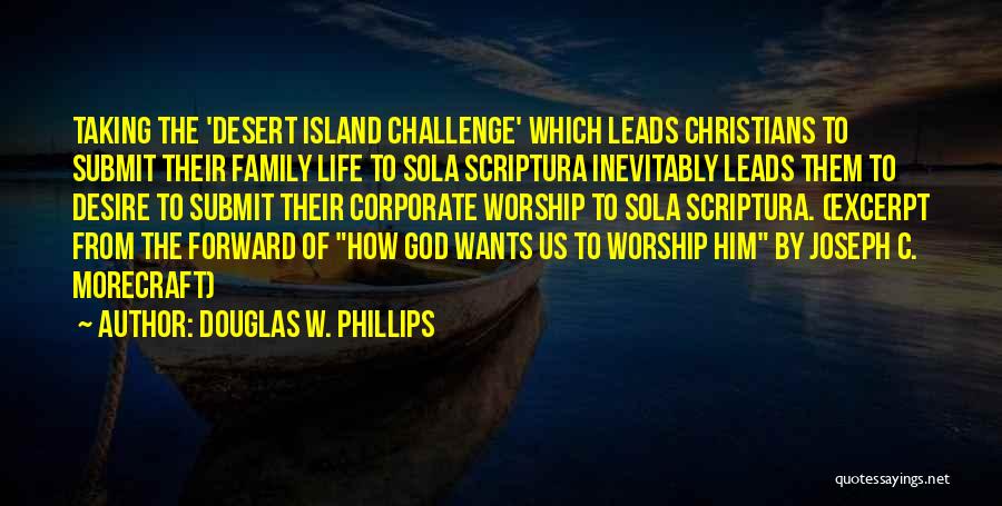 God Leads Us Quotes By Douglas W. Phillips