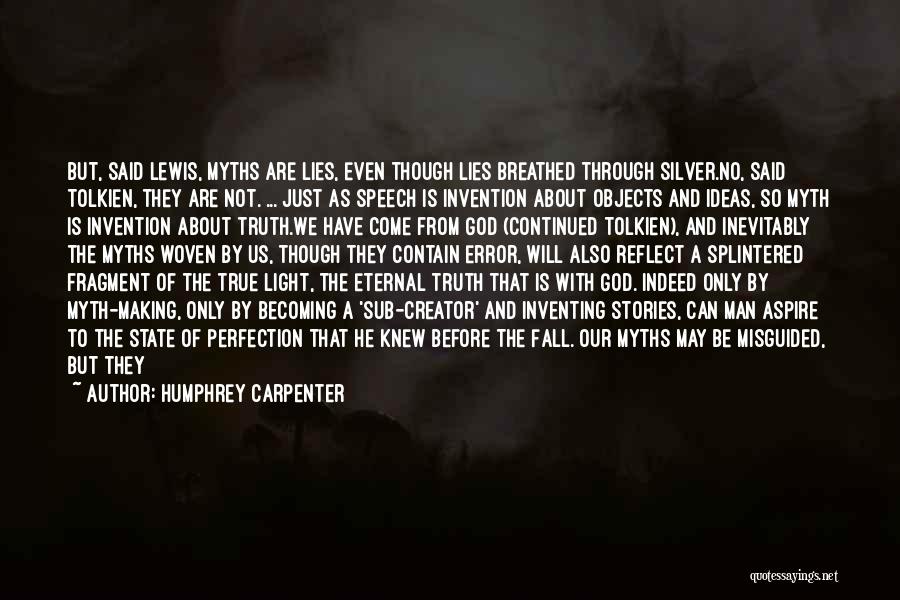 God Leads Us Quotes By Humphrey Carpenter