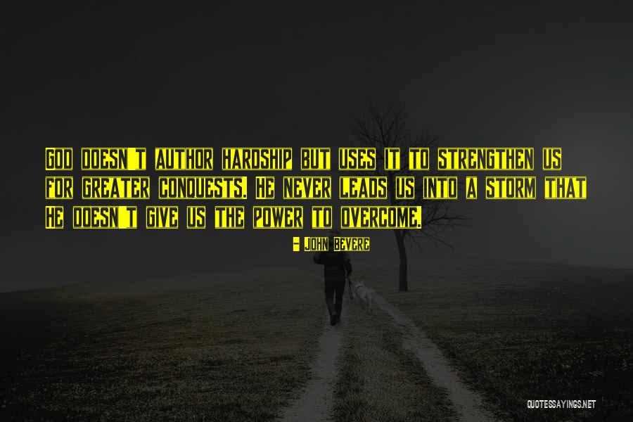 God Leads Us Quotes By John Bevere God Leads Us Quotes By John Bevere