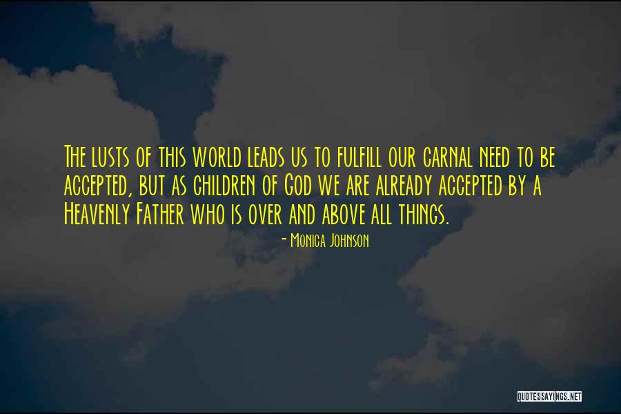 God Leads Us Quotes By Monica Johnson God Leads Us Quotes By Monica Johnson