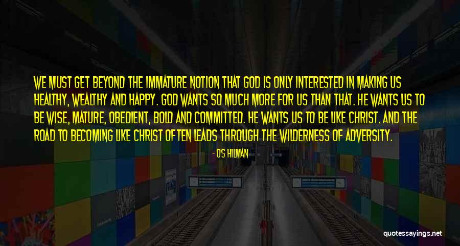 God Leads Us Quotes By Os Hilman God Leads Us Quotes By Os Hilman