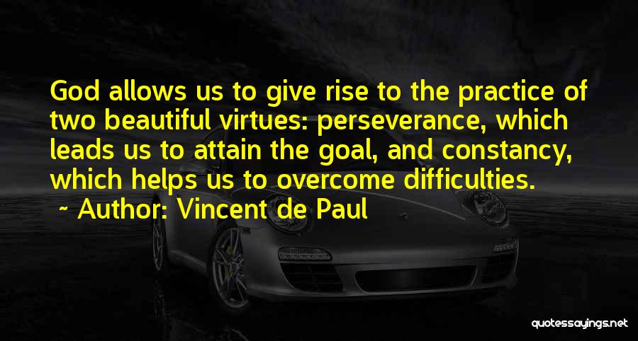 God Leads Us Quotes By Vincent De Paul