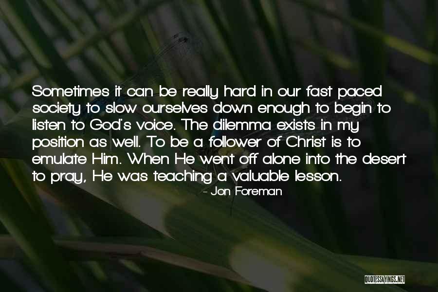 God Lesson Quotes By Jon Foreman God Lesson Quotes By Jon Foreman