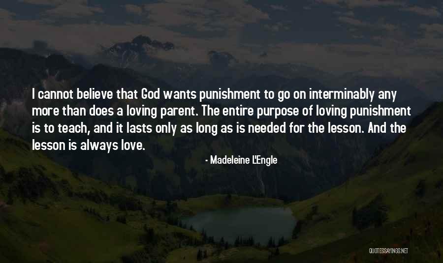 God Lesson Quotes By Madeleine L'Engle God Lesson Quotes By Madeleine L'Engle